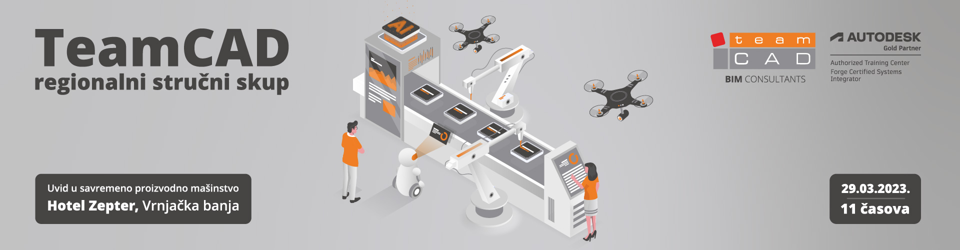 TeamCAD Regionalni stručni skup - Uvid u savremeno proizvodno mašinstvo