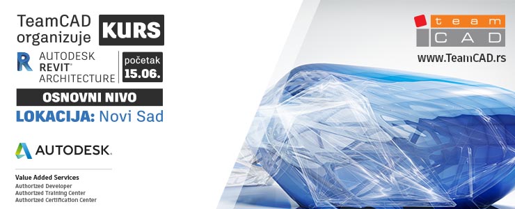 Kurs Revit Architecture - Osnovni nivo u Novom Sadu