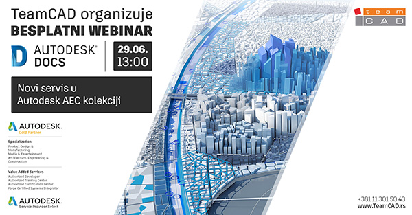 TeamCAD besplatni webinar: Autodesk Docs – Novi servis u Autodesk AEC kolekciji
